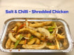[105].Salt & Chilli - Shredded Chicken