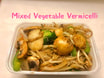 [79].Vermicelli - Mixed Vegetable